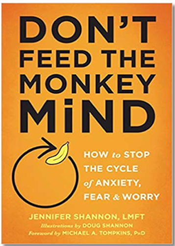 Don't Feed the Monkey Mind book cover by Jennifer Shannon, LMFT